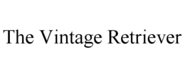 THE VINTAGE RETRIEVER trademark