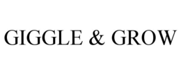GIGGLE & GROW trademark