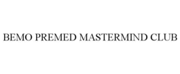 BEMO PREMED MASTERMIND CLUB trademark
