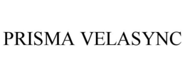 PRISMA VELASYNC trademark