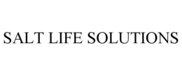 SALT LIFE SOLUTIONS trademark
