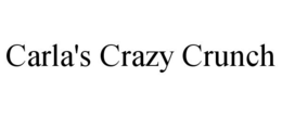 CARLA'S CRAZY CRUNCH trademark