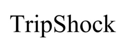 TRIPSHOCK trademark