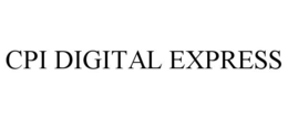 CPI DIGITAL EXPRESS trademark