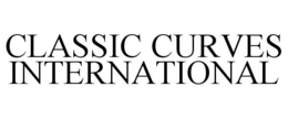 CLASSIC CURVES INTERNATIONAL trademark