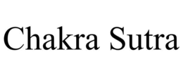 CHAKRA SUTRA trademark