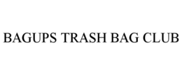 BAGUPS TRASH BAG CLUB trademark
