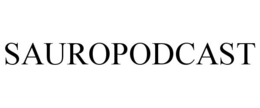 SAUROPODCAST trademark