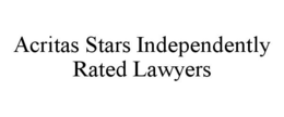 ACRITAS STARS INDEPENDENTLY RATED LAWYERS trademark