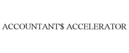 ACCOUNTANT'$ ACCELERATOR trademark