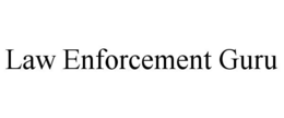 LAW ENFORCEMENT GURU trademark