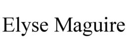 ELYSE MAGUIRE trademark