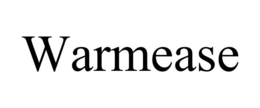 WARMEASE trademark