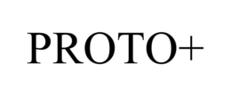 PROTO+ trademark
