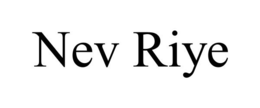 NEV RIYE trademark