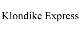 KLONDIKE EXPRESS trademark