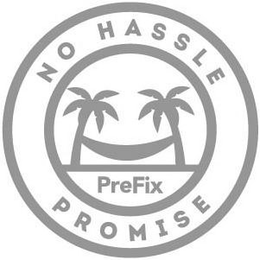 PREFIX NO HASSLE PROMISE trademark