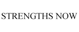 STRENGTHS NOW trademark