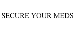 SECURE YOUR MEDS trademark