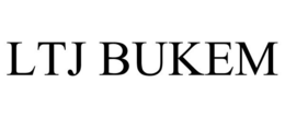 LTJ BUKEM trademark