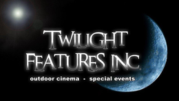 TWILIGHT FEATURES INC. OUTDOOR CINEMA -SPECIAL EVENTS trademark