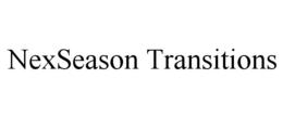NEXSEASON TRANSITIONS trademark
