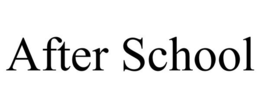 AFTER SCHOOL trademark