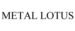 METAL LOTUS trademark