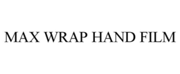 MAX WRAP HAND FILM trademark