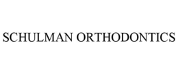 SCHULMAN ORTHODONTICS trademark