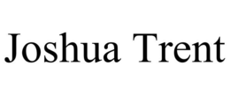 JOSHUA TRENT trademark