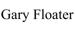 GARY FLOATER trademark