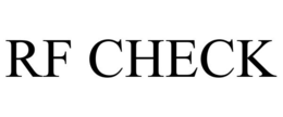 RF CHECK trademark