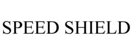 SPEED SHIELD trademark