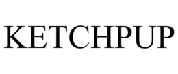 KETCHPUP trademark