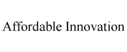 AFFORDABLE INNOVATION trademark