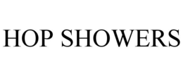 HOP SHOWERS trademark