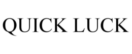 QUICK LUCK trademark