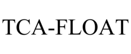 TCA-FLOAT trademark