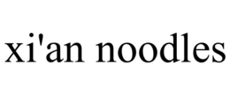 XI'AN NOODLES trademark