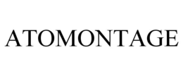 ATOMONTAGE trademark