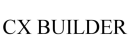 CX BUILDER trademark