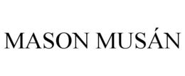 MASON MUSÁN trademark