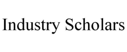 INDUSTRY SCHOLARS trademark