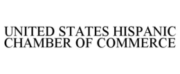 UNITED STATES HISPANIC CHAMBER OF COMMERCE trademark