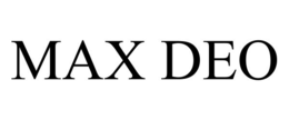 MAX DEO trademark