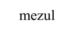 MEZUL trademark