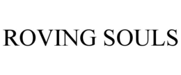 ROVING SOULS trademark