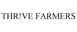 THR!VE FARMERS trademark