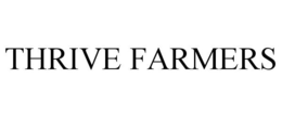 THRIVE FARMERS trademark